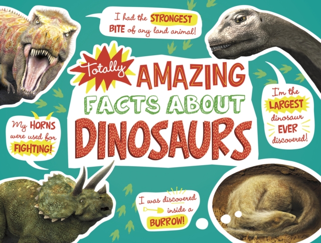 Totally Amazing Facts About Dinosaurs, Hardback Book