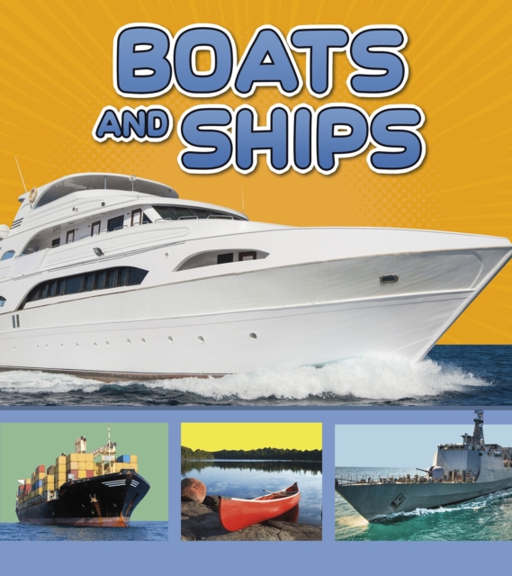 Boats and Ships, Hardback Book