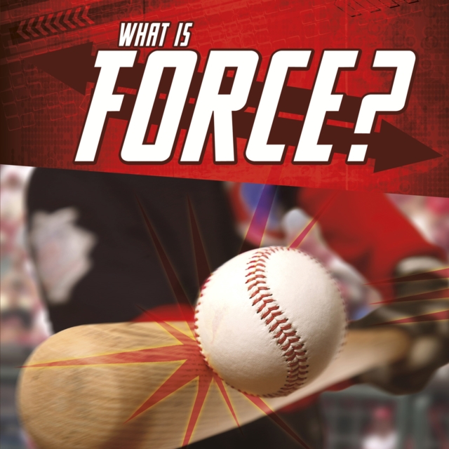 What Is Force?, Hardback Book