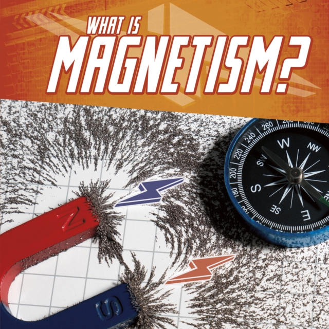 What Is Magnetism?, Hardback Book