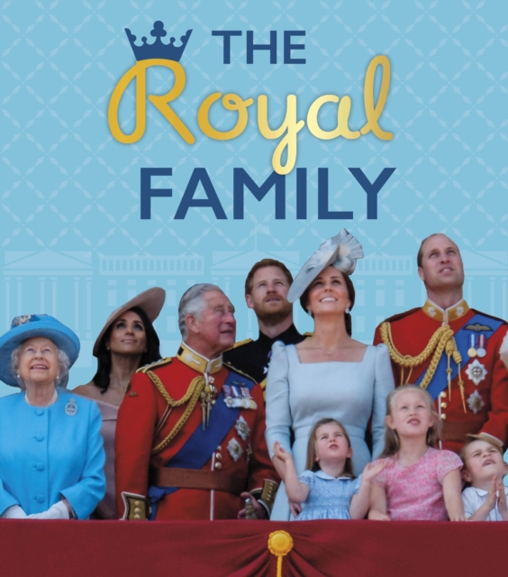 The Royal Family, Hardback Book
