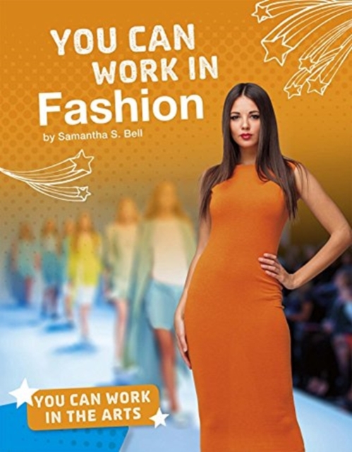 You Can Work in Fashion, Paperback / softback Book