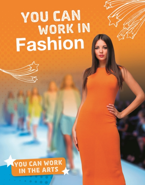 You Can Work in Fashion, Hardback Book