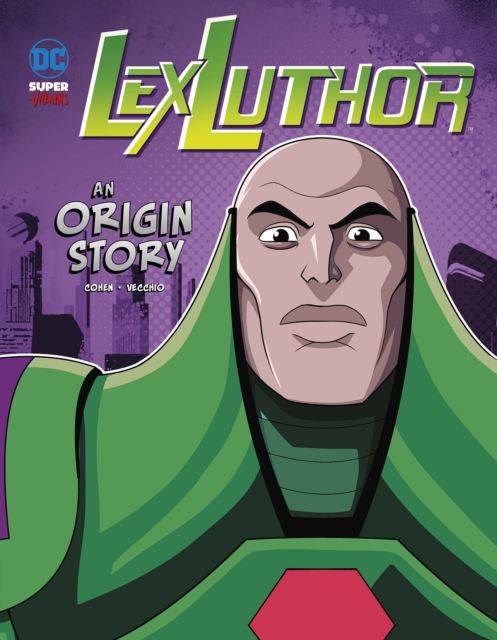 Lex Luthor : An Origin Story, Paperback / softback Book
