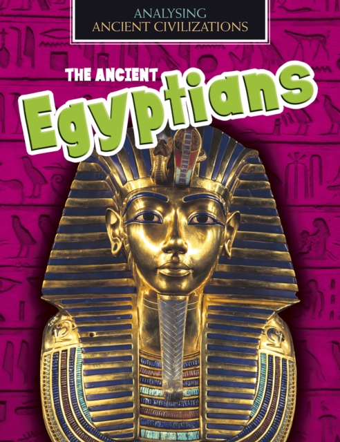 The Ancient Egyptians, Paperback / softback Book