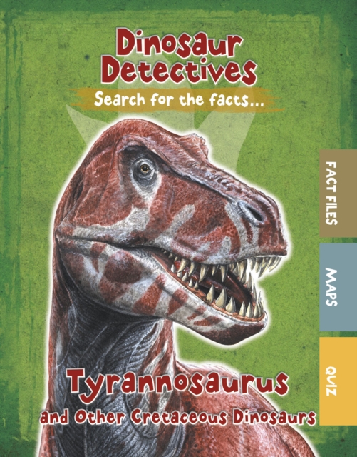 Tyrannosaurus and Other Cretaceous Dinosaurs, Paperback / softback Book