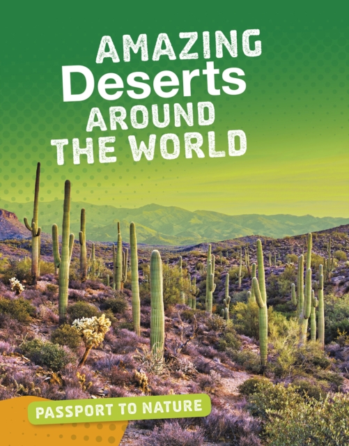 Amazing Deserts Around the World, PDF eBook