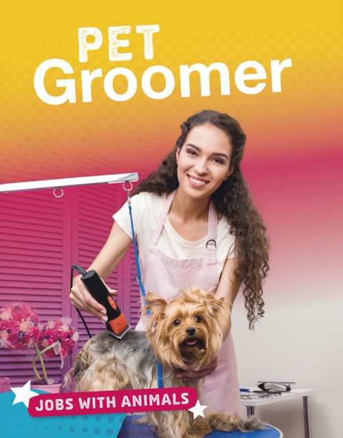 Pet Groomer, Paperback / softback Book