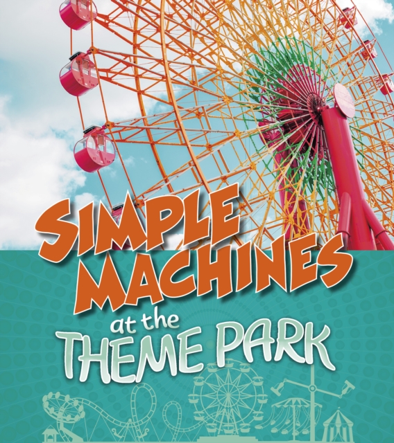 Simple Machines at the Theme Park, PDF eBook