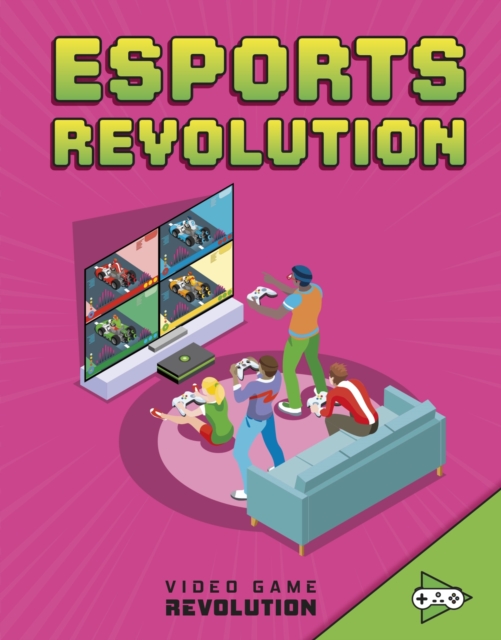 E-sports Revolution, Hardback Book