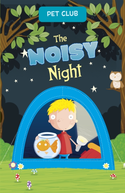 The Noisy Night : A Pet Club Story, Paperback / softback Book