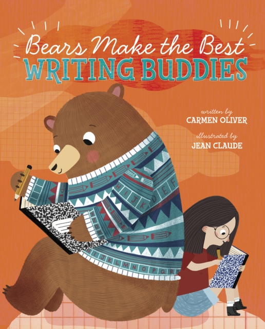 Bears Make the Best Writing Buddies, PDF eBook