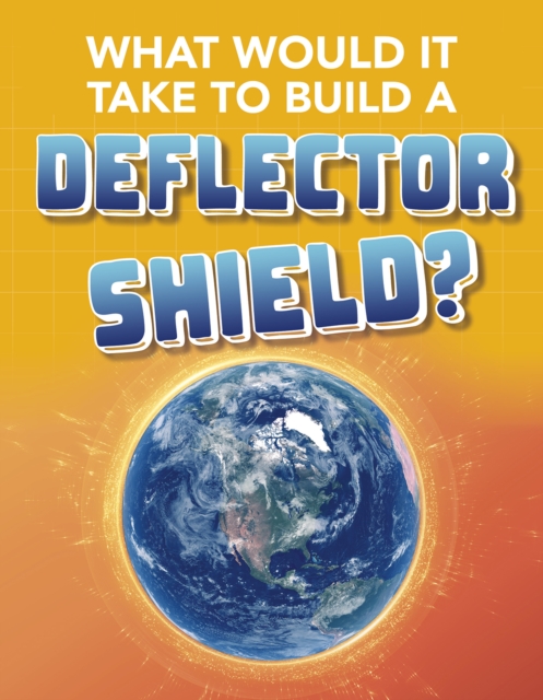 What Would It Take to Build a Deflector Shield?, PDF eBook