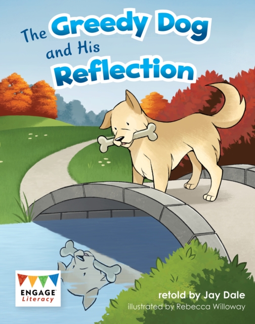 The Greedy Dog and His Reflection, Paperback / softback Book
