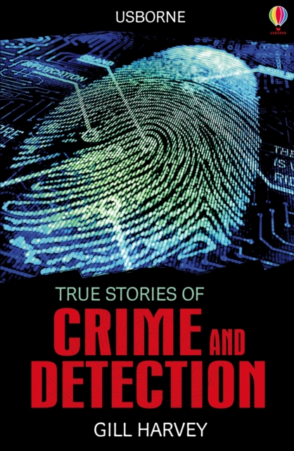 True Stories Crime and Detection, Paperback Book