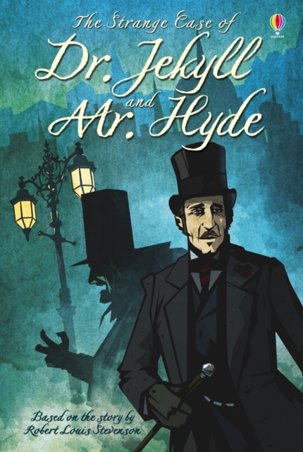 The Strange Case of Dr. Jekyll and Mr. Hyde, Hardback Book