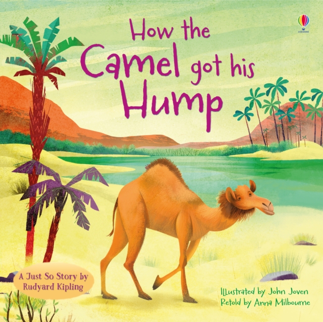 How the Camel got his Hump, Paperback / softback Book