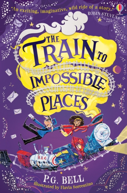 The Train to Impossible Places, Paperback / softback Book