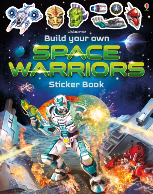Build Your Own Space Warriors Sticker Book, Paperback / softback Book