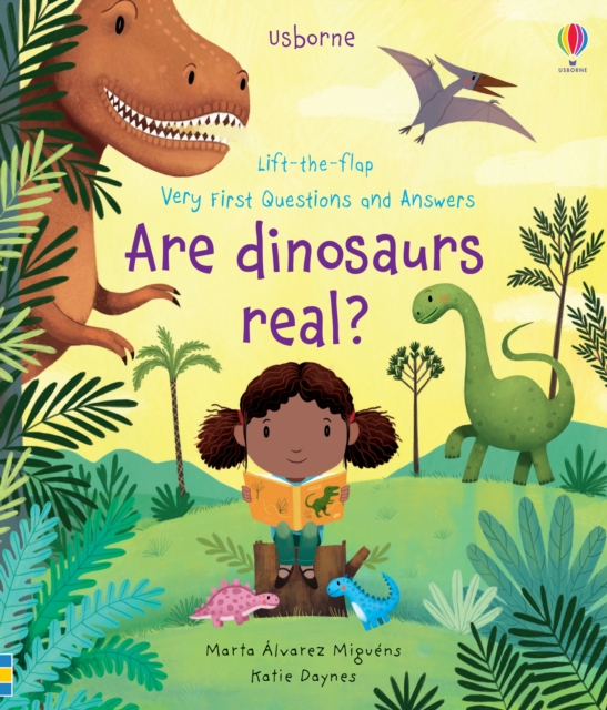Very First Questions and Answers Are Dinosaurs Real?, Board book Book