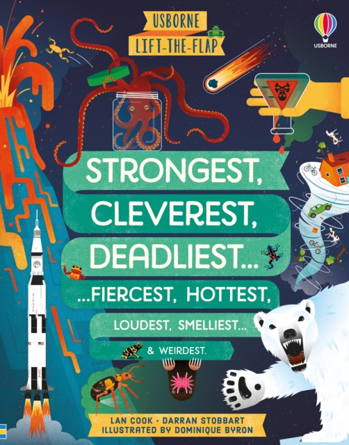 Lift-the-flap Strongest, Cleverest, Deadliest..., Board book Book