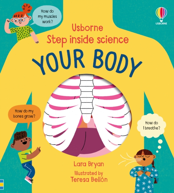 Step inside Science: Your Body, Board book Book