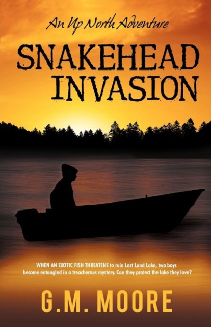 Snakehead Invasion : An Up North Adventure, Paperback / softback Book