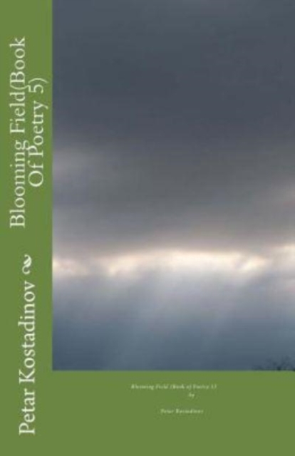 Blooming Field(Book Of Poetry 5), Paperback / softback Book