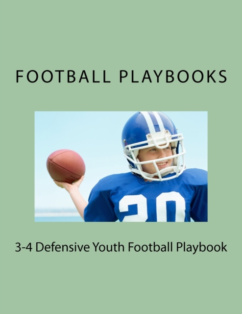 3-4 Defensive Youth Football Playbook, Paperback / softback Book