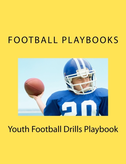 Youth Football Drills Playbook, Paperback / softback Book