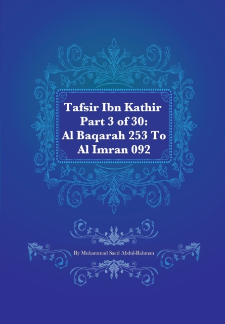 Tafsir Ibn Kathir Part 3 of 30 : Al Baqarah 253 To Al Imran 092, Paperback / softback Book