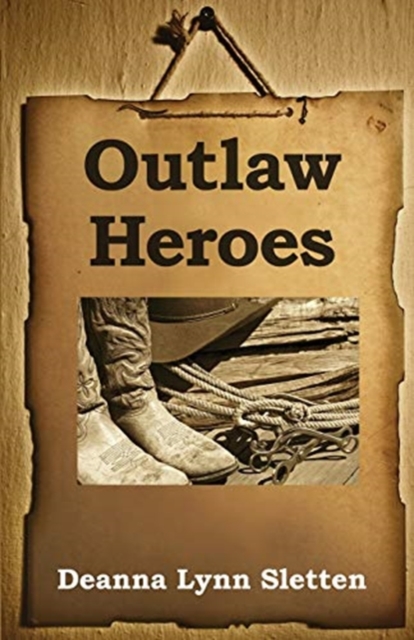 Outlaw Heroes, Paperback / softback Book