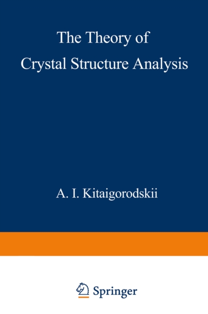 The Theory of Crystal Structure Analysis, PDF eBook
