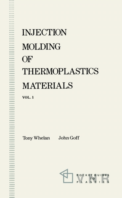 Injection Molding of Thermoplastics Materials - 1, PDF eBook