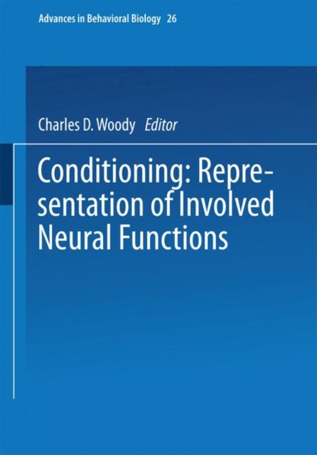 Conditioning : Representation of Involved Neural Functions, Paperback / softback Book