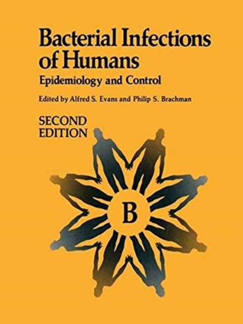 Bacterial Infections of Humans : Epidemiology and Control, Paperback / softback Book