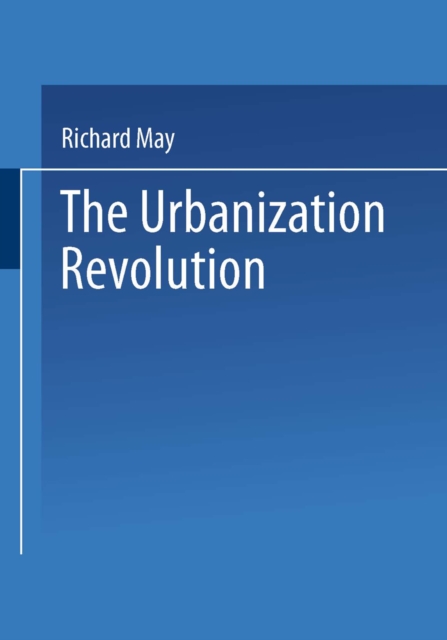 The Urbanization Revolution : Planning a New Agenda for Human Settlements, PDF eBook