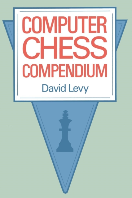 Computer Chess Compendium, Paperback / softback Book