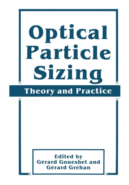 Optical Particle Sizing : Theory and Practice, PDF eBook
