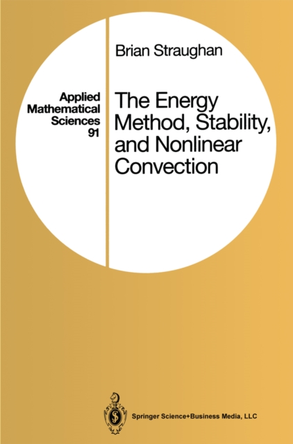 The Energy Method, Stability, and Nonlinear Convection, PDF eBook