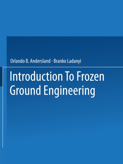 An Introduction to Frozen Ground Engineering, PDF eBook