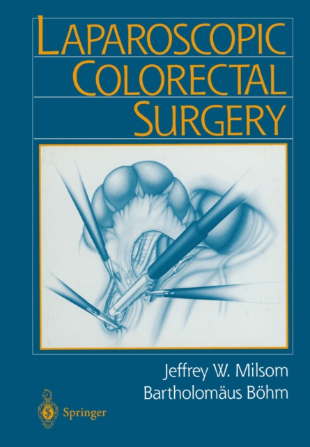 Laparoscopic Colorectal Surgery, PDF eBook