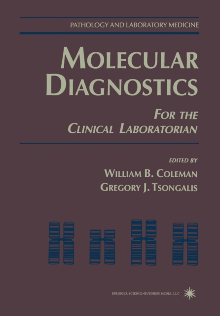 Molecular Diagnostics : For the Clinical Laboratorian, PDF eBook