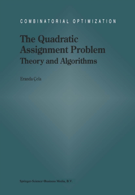 The Quadratic Assignment Problem : Theory and Algorithms, PDF eBook