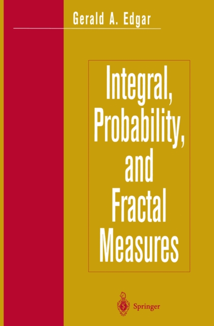 Integral, Probability, and Fractal Measures, PDF eBook