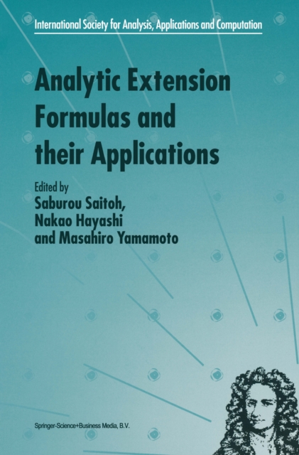 Analytic Extension Formulas and their Applications, PDF eBook