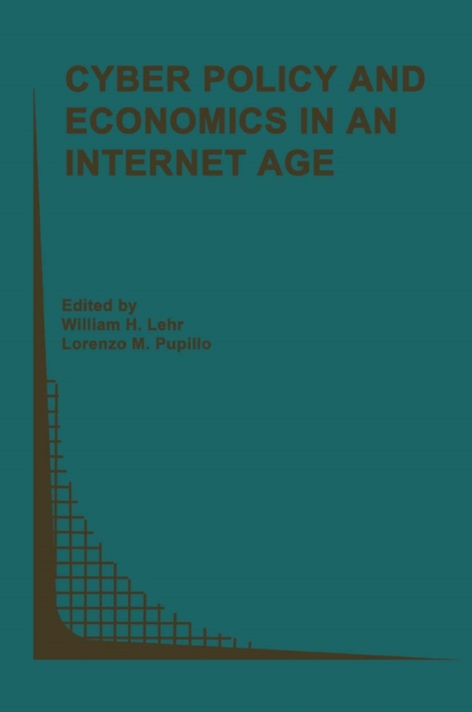 Cyber Policy and Economics in an Internet Age, PDF eBook