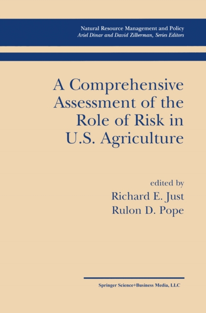 A Comprehensive Assessment of the Role of Risk in U.S. Agriculture, PDF eBook