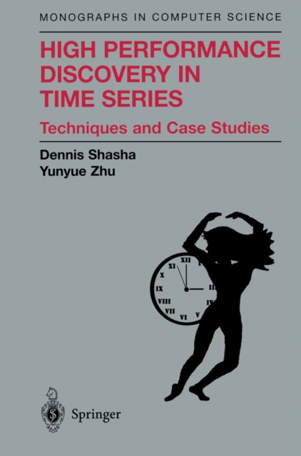 High Performance Discovery In Time Series : Techniques and Case Studies, PDF eBook