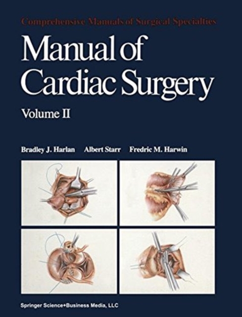 Manual of Cardiac Surgery, Paperback / softback Book